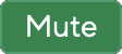 Screenshot of Focusrite Control's Mute button while on (green).
